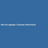 Hervorragende Elastan-Unterhose